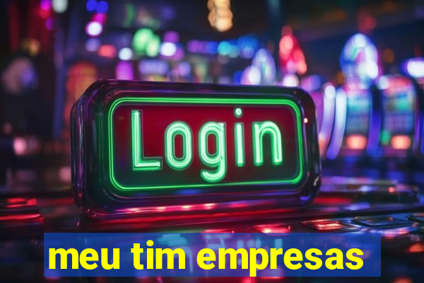 meu tim empresas